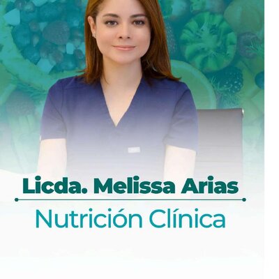Licda. Melissa Arias — Nutrición Clínica