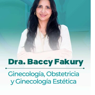 Dra. Baccy Fakury — Ginecología, Obstetricia y G. Estética